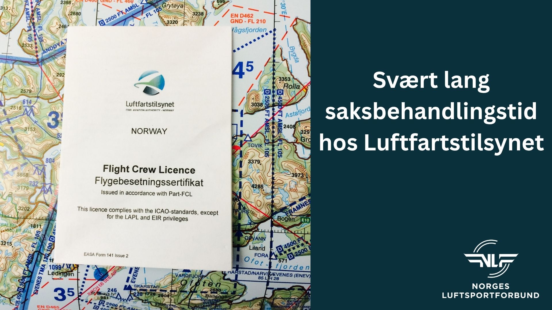 NLF ber Luftfartstilsynet se inn i problemet med svært lang saksbehandlingstid